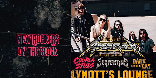 AMARAX Band Launch JULY 4 \/\/ LYNOTT\u2019S LOUNGE
