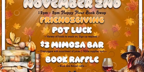 Books & Bubbles - Friendsgiving