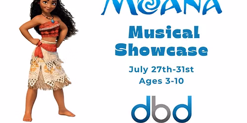 Moana Musical Showcase (3-10yrs)