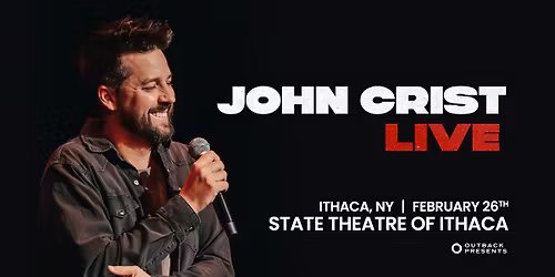 JOHN CRIST LIVE! at the State Theatre of Ithaca