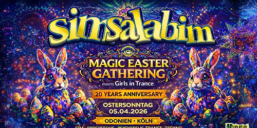 SIMSALABIM \/ Magic Easter Gathering meets Girls in Trance \/ Progressive, Psytrance & Techno