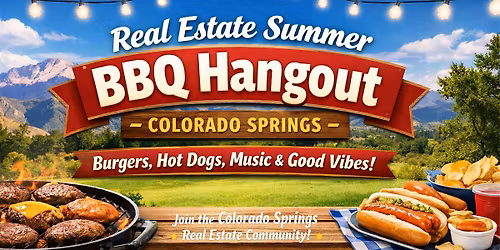 Real Estate Summer BBQ Hangout (Colorado Springs)