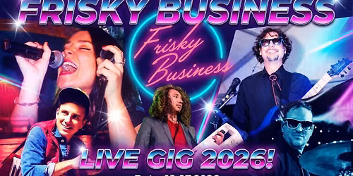 Flashback to the 80s  -  Frisky Business — Last Place