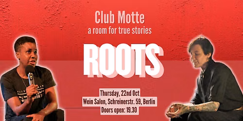 Club Motte True Stories -October Ed - ROOTS.