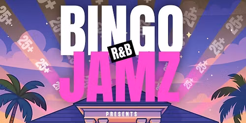 Bingo Jamz R&B Mansion Party