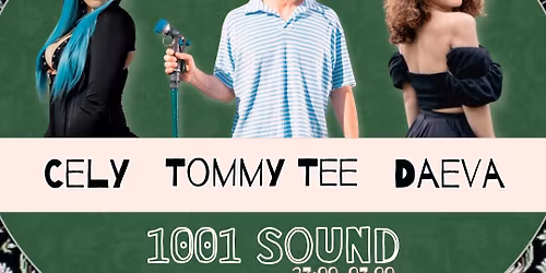 1001 Sound med Daeva #12 \/\/ Tommy Tee & Celyyyy