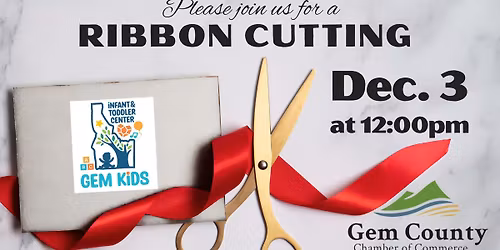 Ribbon Cutting- Gem Kids Infant and Toddler Center, LLC