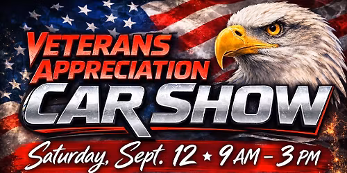 VETERANS APPRECIATION CAR SHOW