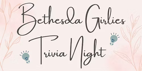 Bethesda Girlies: Trivia Night