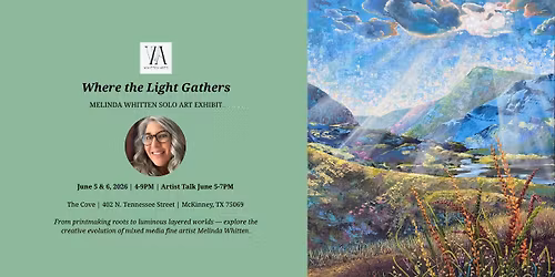 'Where the Light Gathers' Melinda Whitten Solo Art Exhibit