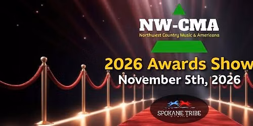 2026 NW-CMA Awards Show!