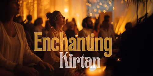 Enchanting Kirtan: Sacred World Music & Meditation Experience - Angaston