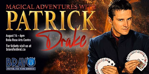 Magical Adventures with Patrick Drake