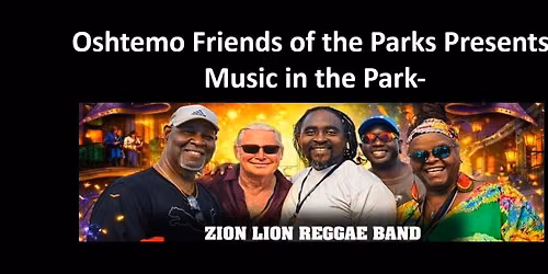 Zion Lion Reggae Band - Oshtemo Music in the Park