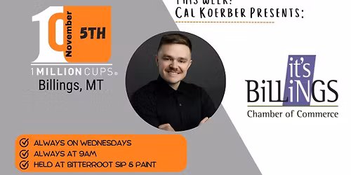 Cal Koerber Presents at 1 Million Cups Billings