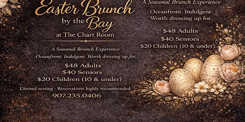 Easter Brunch By the Bay at Land's End Resort Homer, Alaska