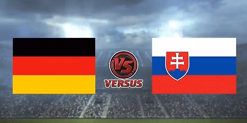 Germany vs Slovakia Watch Party