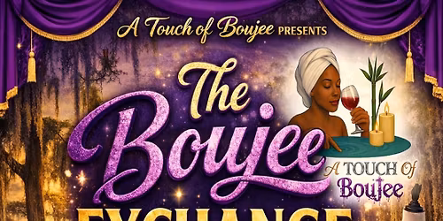 The Boujee Exchange 
