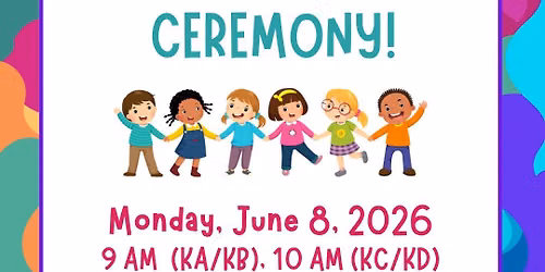 Kindergarten Moving Up Ceremony!