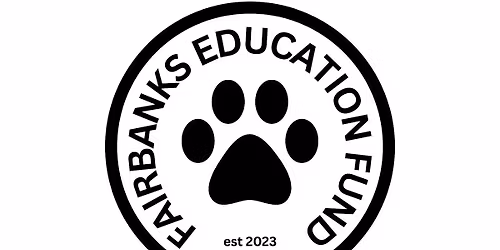 Fairbanks Education Fund - Panthers, Purses, and Prizes