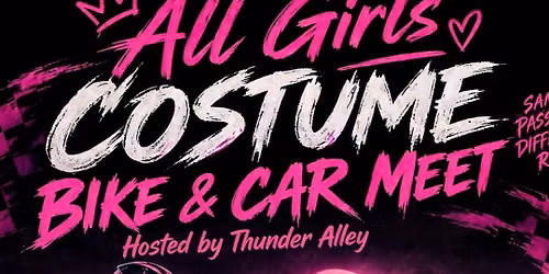 All Girls Costume Car and Bike meet