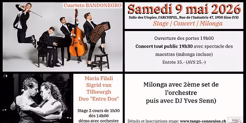 Concert Bandonegro, stage et milonga