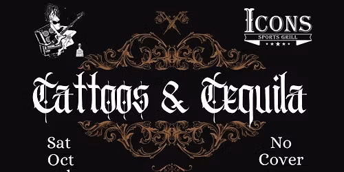 ✨Tattoos & Tequila @ Icons Sports Grill✨