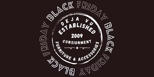 Black Friday @ Deja Vu