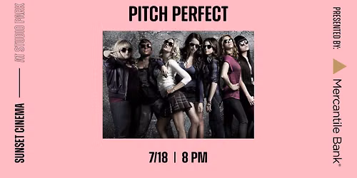 Pitch Perfect @ Sunset Cinema
