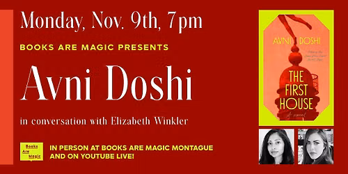 In-Store: Avni Doshi: The First House w\/ Elizabeth Winkler