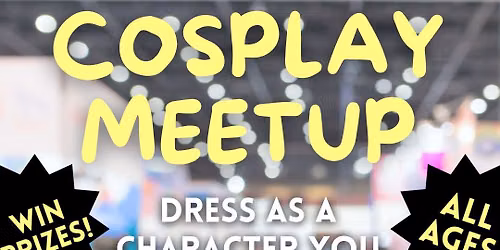 Cosplay Meetup