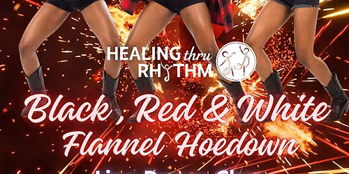 Flannel Hoedown w\/Healing Thru Rhythm