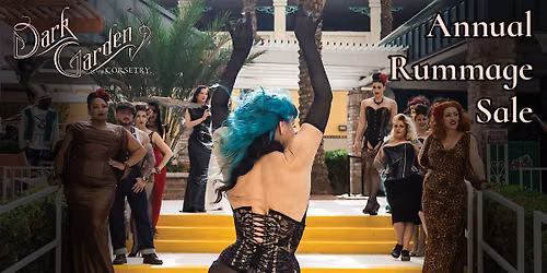 Dark Garden Corsetry Annual Rummage Sale & VIP Pre-Sale Party