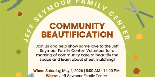 Jeff Seymour Family Center: Community Beautification Event By ActiveSGV