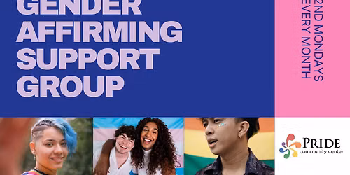 Gender Affirming Support Group Monthly Meeting