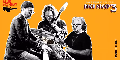 NICK STEED 3 \u2022 Blue Monday \u2022 Rockhouse Salzburg