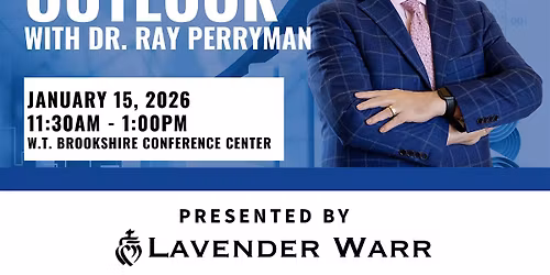 2026 42nd ANNUAL ECONOMIC OUTLOOK BY DR. RAY PERRYMAN