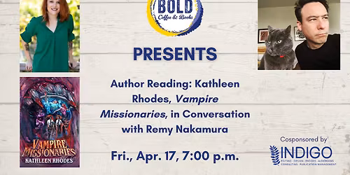 Author Reading: Kathleen Rhodes, Vampire Missionaries, in Conversation with Remy Nakamura
