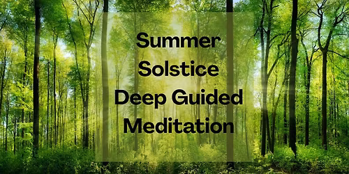 Summer solstice guided meditation