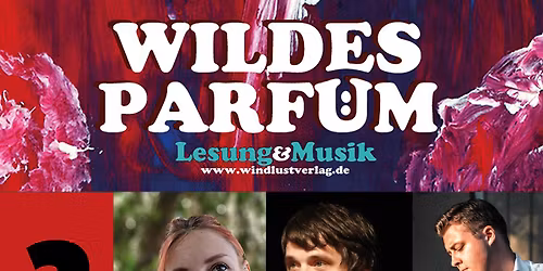 Wildes Parf\u00fcm - Lesung & Musik