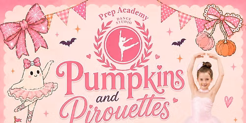 \ud83c\udf83\ud83e\ude70 PUMPKINS & PIROUETTES at Prep Academy! \ud83e\ude70\ud83c\udf83