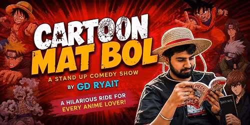 Cartoon Mat Bol: An Anime comedy show by GD Ryait