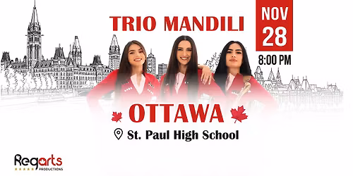 TRIO MANDILI SHOW IN OTTAWA