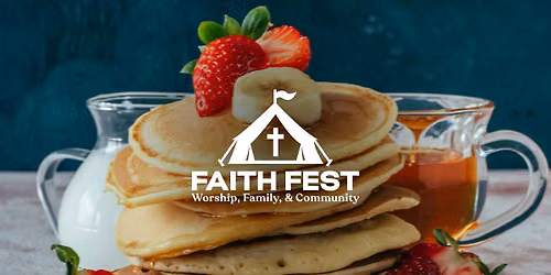 Free Pancake Breakfast at Faith Fest
