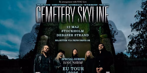 Cemetery Skyline + Special guests: Royal Sorrow | Stockholm, Debaser 