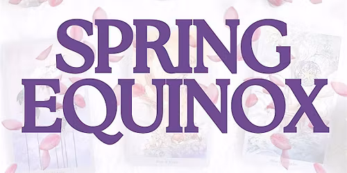 Spring Equinox