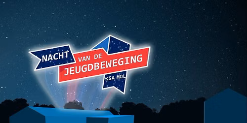 Nacht van de Jeugdbeweging Mol 2026