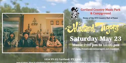 The Mustard Tigers @ Cortland Country Music Park & Campground