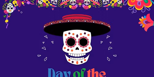 Day of the Dead Dance and Dinner