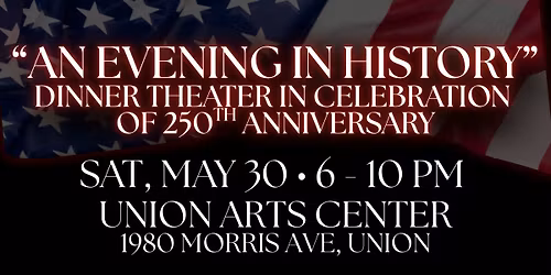 An Evening in History: Dinner Theater in Celebration of 250th Anniversary